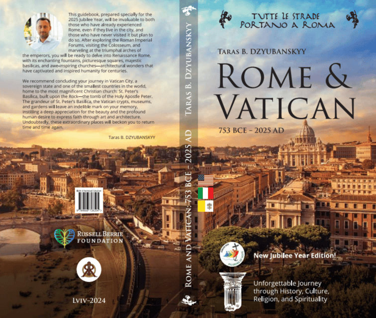"Rome and Vatican: 753BCE - 2025AD" Jubilee Year Guidebook - Key Highlights You’ll Actually Care About