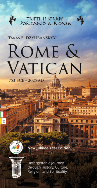 "Rome and Vatican: 753BCE - 2025AD" Jubilee Year Guidebook - One Hour That Actually Works: A Practical Route Mindset